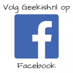 Volg Geekish.nl op Facebook